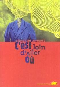 C'est loin d'aller où