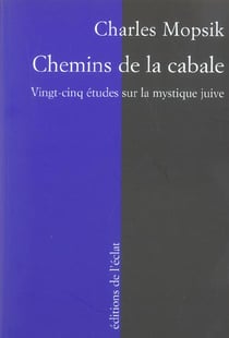 Chemins de la cabale - vingt-cinq études sur la mystique juive