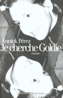 Je cherche goldie