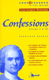 Confessions, de Jean-Jacques Rousseau - livres I à IV