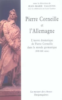 Pierre corneille et l'allemagne