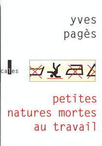 Petites natures mortes au travail