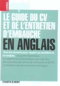 Le guide du cv et de l'entretien d'embauche en anglais