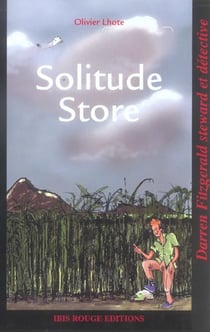 Solitude Store : Darren Fitzgerald steward et détective