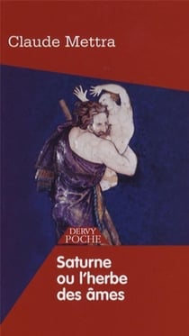 Saturne ou l'herbe des âmes