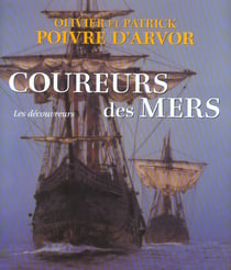 Coureurs des mers - les découvreurs