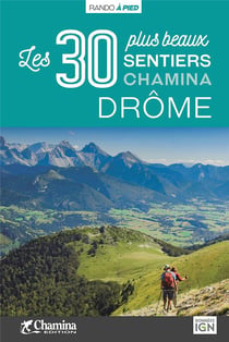 Drôme les 30 plus beaux sentiers