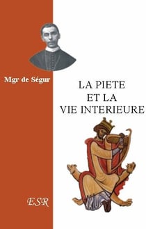 La piété et la vie intérieure