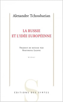 La Russie Et L'Idee De L'Europe