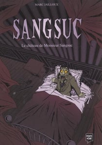 Le chateau de monsieur sangsuc