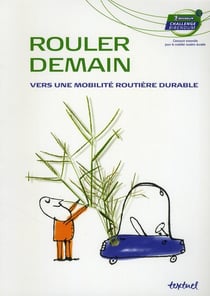 Rouler demain - vers une mobilité routière durable
