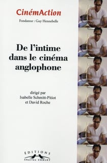 CINEMACTION n.154 : de l'intime dans le cinéma anglophone
