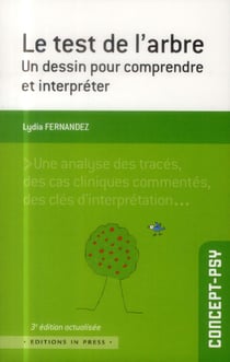 Le test de l'arbre - un dessin pour comprendre et interpréter (3e édition)