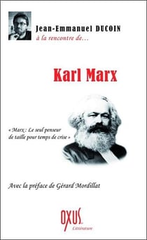 À la rencontre de... karl marx