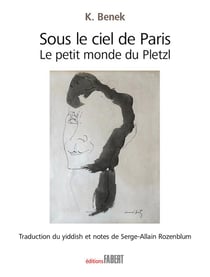 Sous le ciel de Paris - le petit monde du Pletzl
