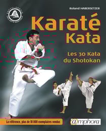 Karaté kata - les 30 kata du shotokan (édition 2004)