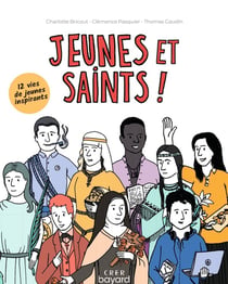 Jeunes et saints !