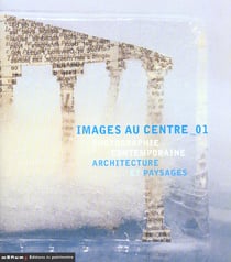 Images au centre architecture et paysages 2001