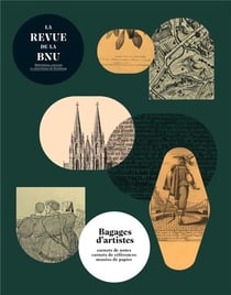 LA REVUE DE LA BNU n.26 : bagages d'artistes : carnets de notes, carne ts de references, musees de pa