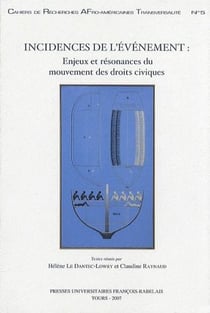 Incidences de l'événement : enjeux et resonances du mouvement des droits civiques