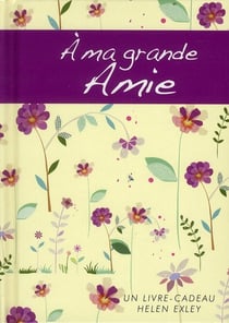 À ma grande amie