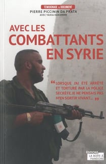 Avec les combattants en syrie