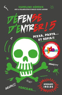 Défense d'entrer ! Tome 5 : pizza, pasta... et Sofia !!
