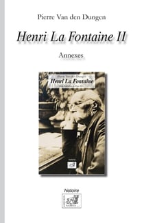 Henri la fontaine II (1854-1943) : annexes