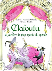 Clafoutu, la sorcière la plus moche du monde
