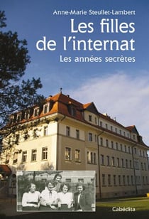 Les filles de l'internat - les années secrètes