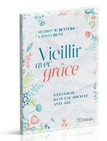Vieillir avec grâce
