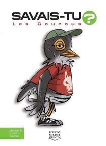 Savais-tu ? Tome 59 : les coucous