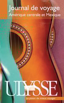 Journal de voyage - Amérique centrale et Mexique