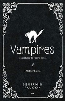 Vampires et créatures de l'autre monde t.2 - l'Abies pinacea