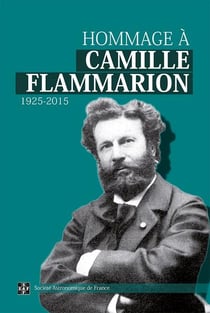 Hommage à camille flammarion - 1925-2015