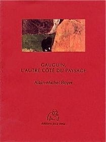 Gauguin l'autre côté du paysage
