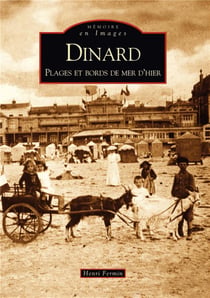 Dinard Tome 2 - plages et bords de mer d'hier