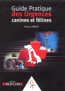 Guide pratique des urgences canines et felines