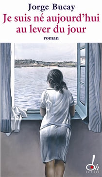 Je suis ne aujourd'hui au lever du jour