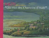 Dis-moi des chansons d'Haïti