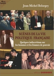 Scènes de la vie politique française
