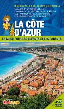 La côte d'azur - le var et les alpes maritimes