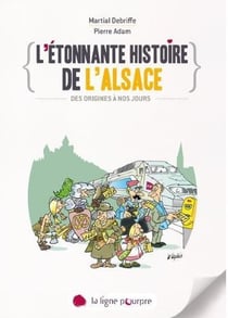 La drôle d'histoire de l'alsace