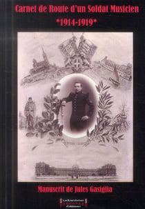 Carnet de route d'un soldat musicien 14-19