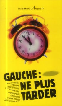 Gauche : ne plus tarder