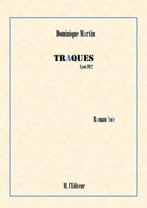 Traques : Lyon 1902