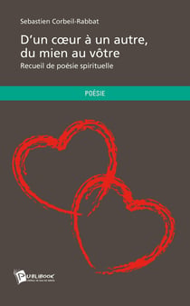 D'un coeur à un autre, du mien au vôtre