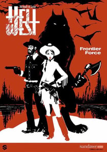 Hell west t.1 - frontier force