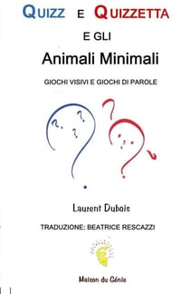 QUIZZ E QUIZZETTA : Animali Minimali