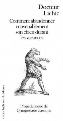 Comment abandonner convenablement son chien durant les vacances